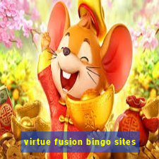 virtue fusion bingo sites